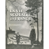 La Vie scolaire en France.