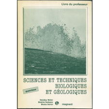 Sciences et techniques biologiques et géologiques. 4e collèges. À la découverte de la planète Terre, sexualité et transmission de la vie. Livret pédagogique accompagnant le manuel