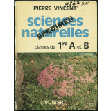 Sciences naturelles. Classes de première A et B