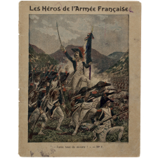Héroïsme du général Rampon à Montenotte (1796) - Les héros de l'Armée Française. N°7.