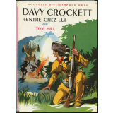 Davy Crockett rentre chez lui.