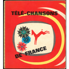 Télé-chansons de France.