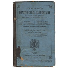 Cours complet d'instruction élémentaire. Physique élémentaire.