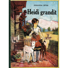 Heidi grandit. Suite de La merveilleuse histoire d'une fille de la montagne.