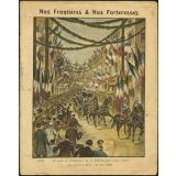 Voyage du Président de la République dans l'Est. Son entrée à Toul. 5 juin 1892 - Nos Frontières et Nos Forteresses.