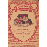 Volume spécial. Récompense du concours de L'Echo de Paris.