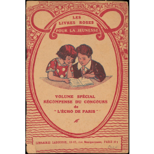 Volume spécial. Récompense du concours de L'Echo de Paris.