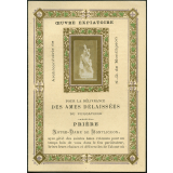 Image religieuse. Oeuvre expiatoire pour la délivrance des âmes délaissées du purgatoire.