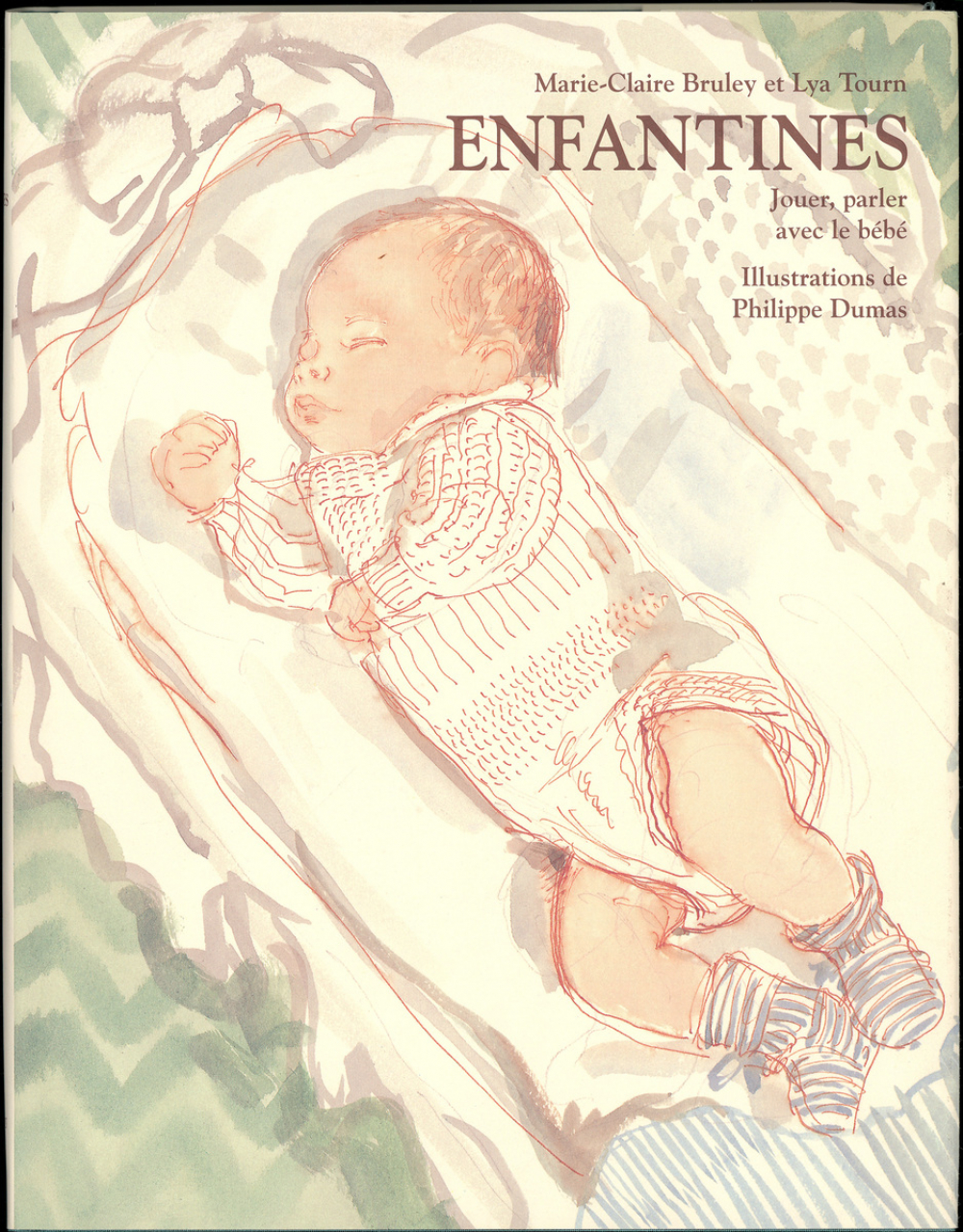Enfantines. Jouer, parler avec le bébé.