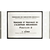 Traçage et travaux de l'ajusteur mécanicien. 10. Traçage en l'air.