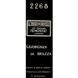 Savorgnan de Brazza. VIII. La conquête pacifique.