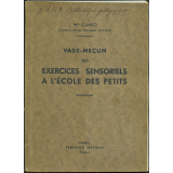 Vade-Mecum des exercices sensoriels à l'école des petits.
