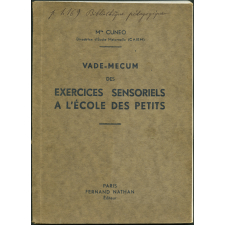 Vade-Mecum des exercices sensoriels à l'école des petits.