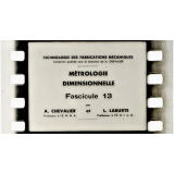 Métrologie dimensionnelle. 15. Interchangeabilité. Compléments.