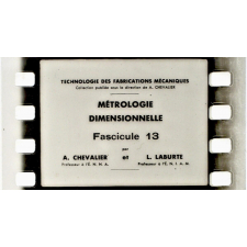 Métrologie dimensionnelle. 15. Interchangeabilité. Compléments.