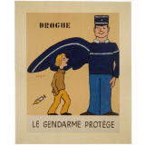 Drogue - Le Gendarme protège.