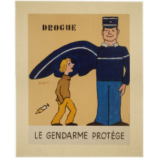 Drogue - Le Gendarme protège.