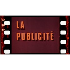 La Publicité.