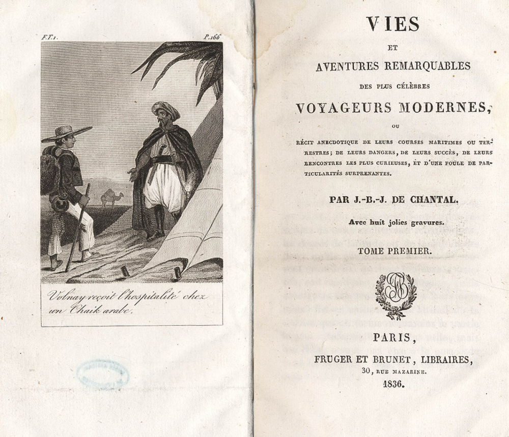 Vies et aventures remarquables des plus célèbres voyageurs modernes, ou récit anecdotique de leurs courses maritimes ou terrestres ; de leurs dangers, de leurs succès, de leurs rencontres les plus curieuses, et d'une foule de particularités surprenantes. Tome premier.