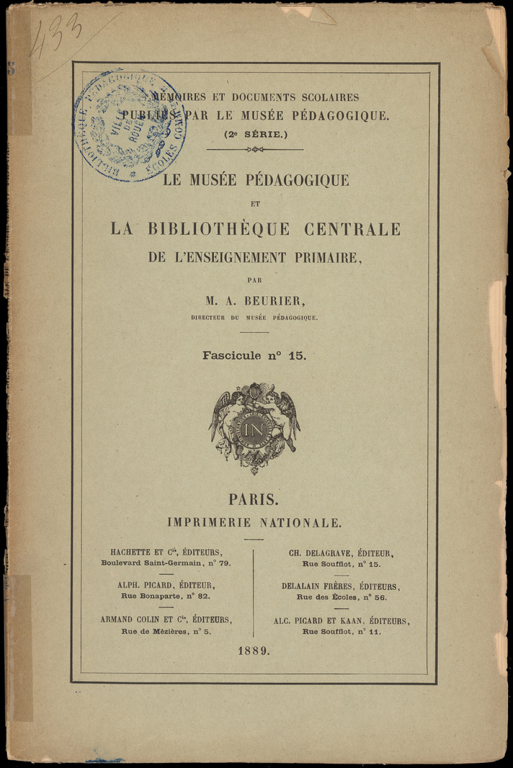Mémoires et documents scolaires publiés par le Musée Pédagogique. (2è série). Le Musée Pédagogique et la Bibliothèque Centrale de l'Enseignement primaire.
