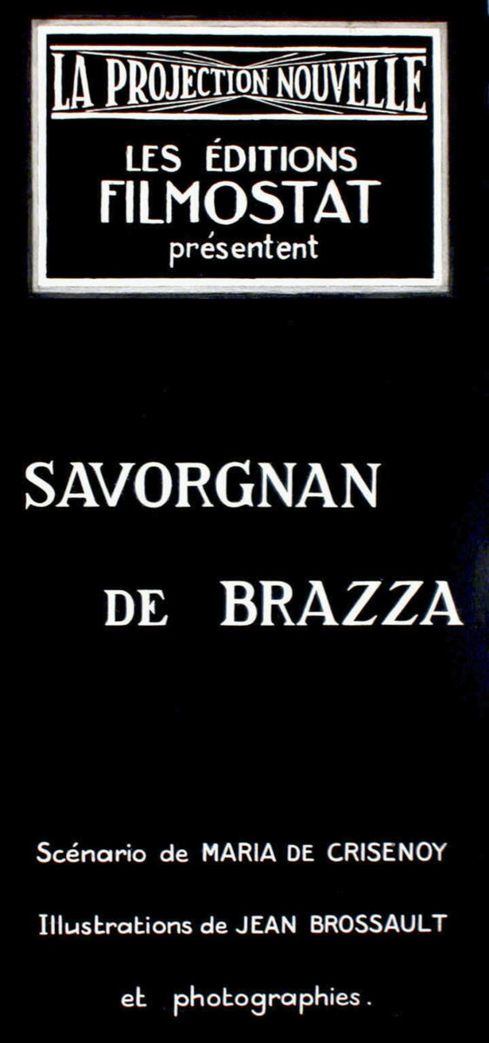 Savorgnan de Brazza. VI. Pieds nus, sans porteurs et sans vivres.