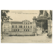 L'Ardèche illustrée - 27 - Privas - Ecole Supérieure de Jeunes Filles.