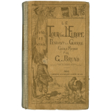 Le Tour de l'Europe pendant la guerre - Livre de lecture courante - Illustré de nombreuses gravures et cartes géographiques - Cours moyen