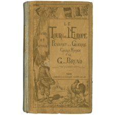 Le Tour de l'Europe pendant la guerre - Livre de lecture courante - Illustré de nombreuses gravures et cartes géographiques - Cours moyen
