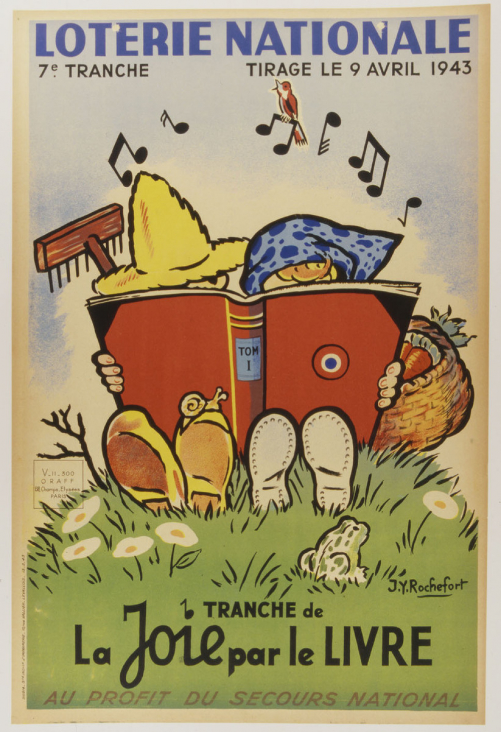 Loterie nationale - 7e tranche - Tirage le 9 avril 1943 - Tranche de la Joie par le Livre au profit du secours national.