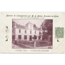 Cessieu (Isère) - École de garçons - Souvenir de l'Inauguration par M.A. Dubost, Président du Sénat, le 16 septembre 1906.