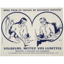 Buvard publicitaire. Même pour un travail de quelques instants, soudeurs, mettez vos lunettes. 