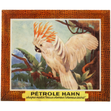 Buvard publicitaire. Pétrole Hahn. Cacatoès.