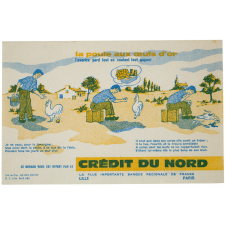 Buvard publicitaire. La poule aux œufs d'or. Crédit du Nord.