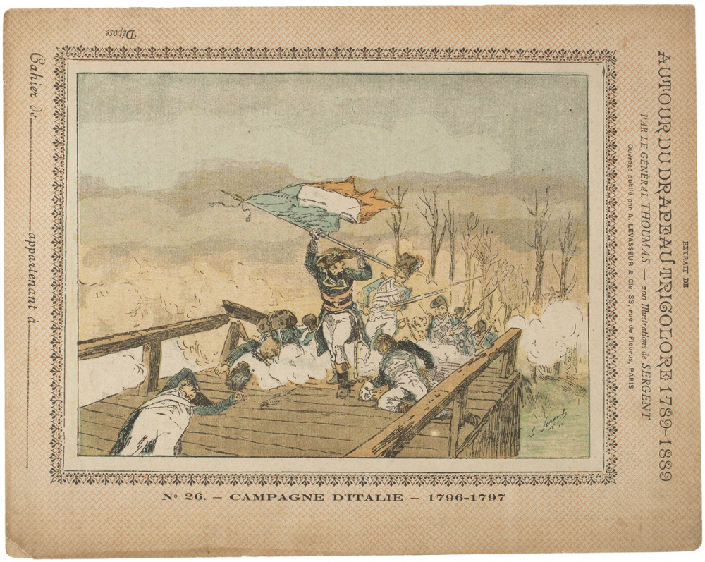 Campagne d'Italie (1796-1797) - Autour du Drapeau tricolore 1789-1889 - Cahier n°26.