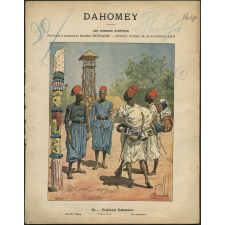 Tirailleurs dahoméens. Dahomey - Les hommes d'action. n°10.