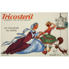 Buvard publicitaire. Tricosteril. Les malheurs de Sophie.