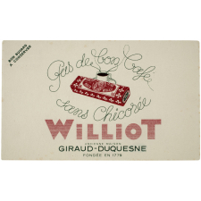 Buvard publicitaire. Pas de bon café sans chicorée Williot.