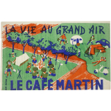 Buvard publicitaire. Le café Martin. La vie au grand air.