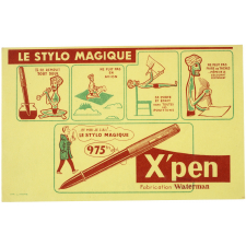 Buvard publicitaire. Le stylo magique X'Pen. Fabrication Waterman.