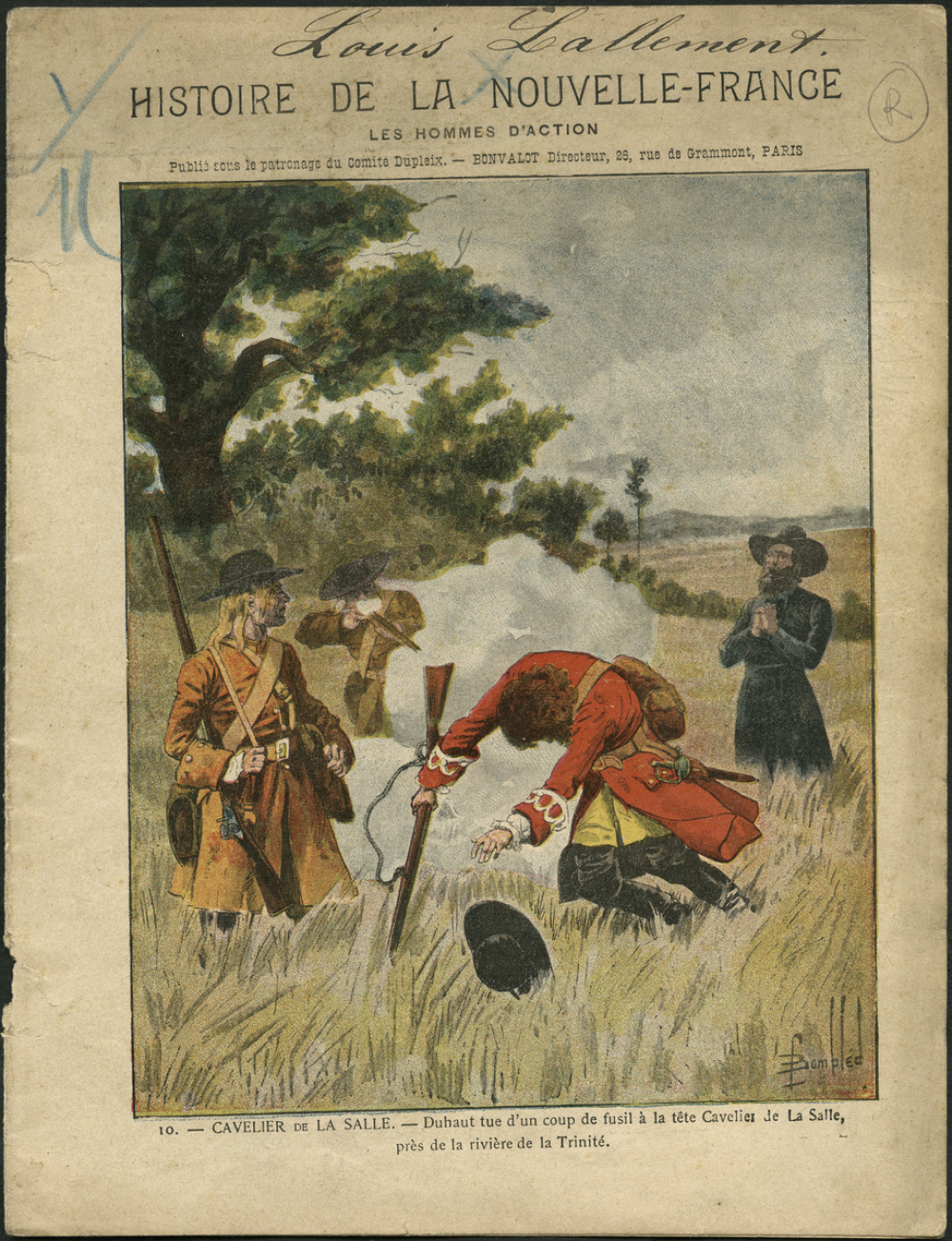 Cavelier de La Salle - Duhaut tue d'un coup de fusil à la tête Cavelier de La Salle, près de la rivière de la Trinité - Histoire de la Nouvelle-France n°10.