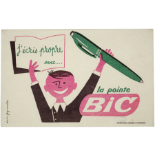 Buvard publicitaire. J'écris propre avec la pointe Bic.