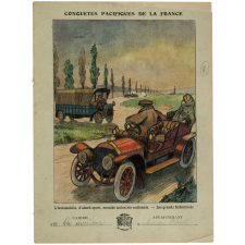L'automobile, d'abord sport, ensuite industrie nationale. Les grands industriels - Conquêtes pacifiques de la France.