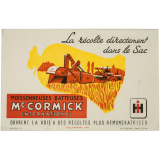 Buvard publicitaire. Moissonneuses batteuses Mc Cormick international ouvrent la voie à des récoltes plus rémunératrices.