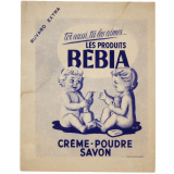 Buvard publicitaire. Toi aussi tu les aimes les produits Bébia. Crème - poudre - savon. 