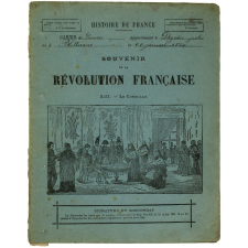 Le Consulat - Souvenir de la Révolution Française - XIII.