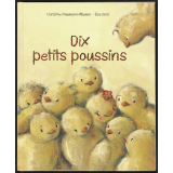 Dix petits poussins.