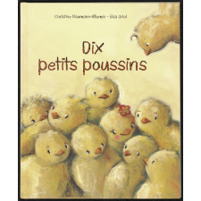 Dix petits poussins.