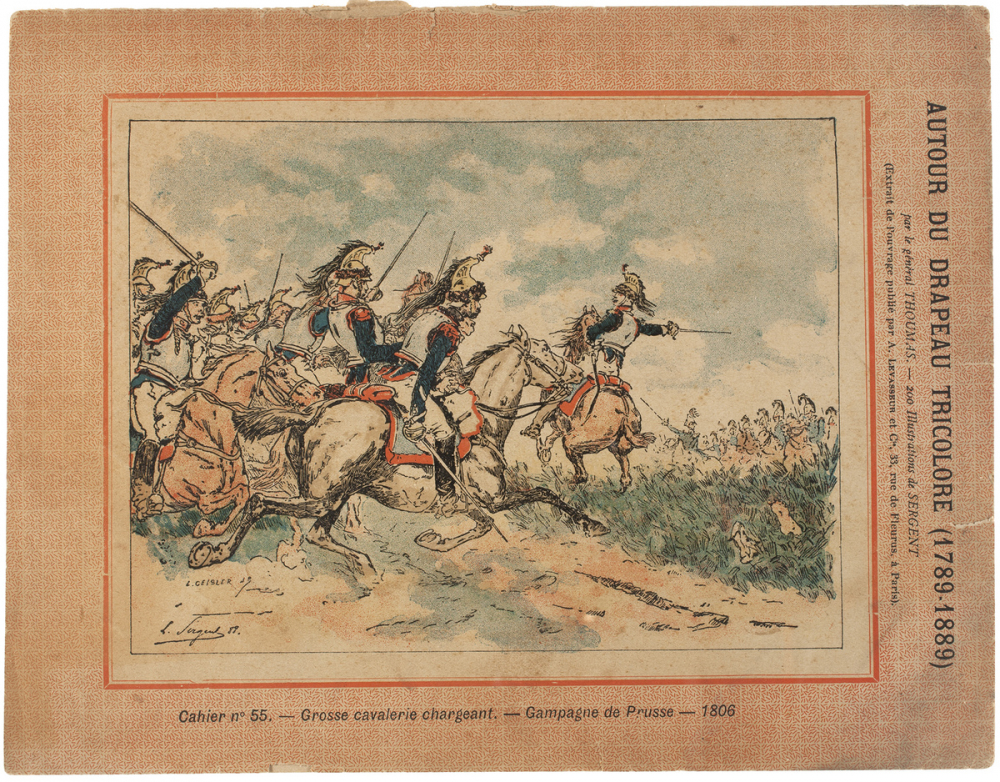 Grosse cavalerie chargeant - Campagne de Prusse (1806) - Autour du Drapeau tricolore 1789-1889 - Cahier n°55.