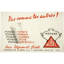 Buvard publicitaire. Potage Alibel aux légumes frais.Pas omme les autres !