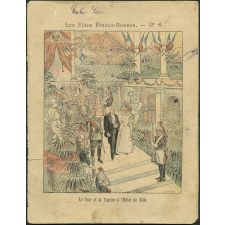 Le Tsar et la Tsarine à l'Hôtel-de-Ville - Les Fêtes Franco-Russes n°6.